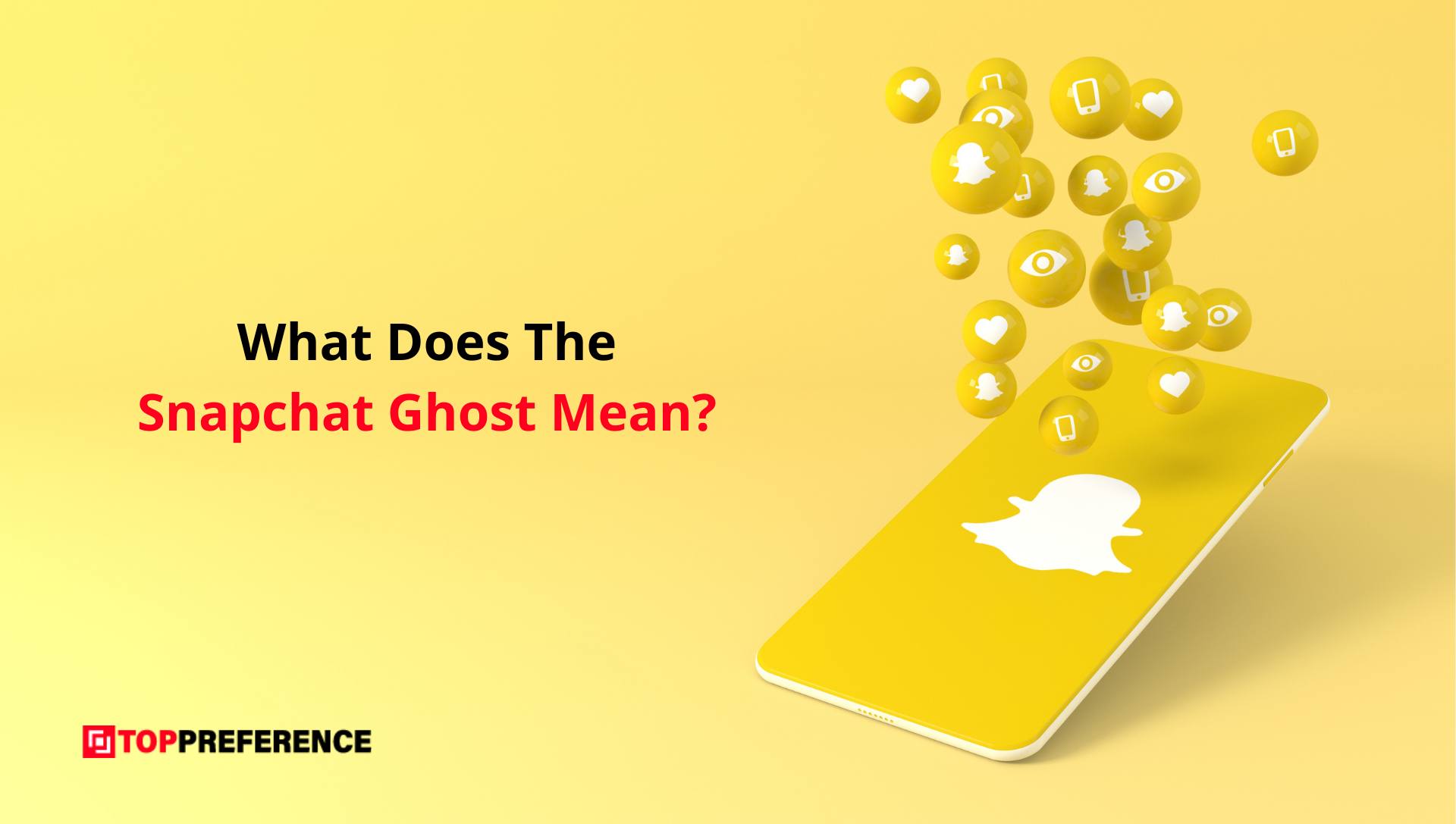 What Does The Snapchat Ghost Mean?