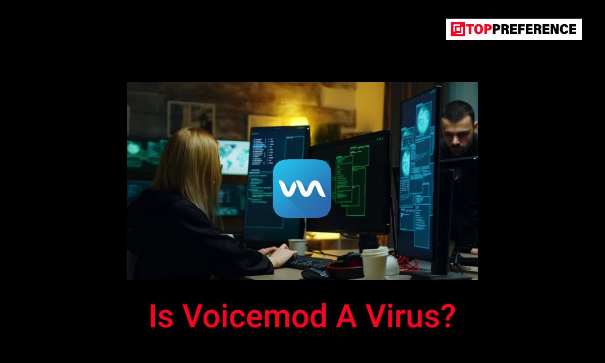 Is Voicemod A Virus?