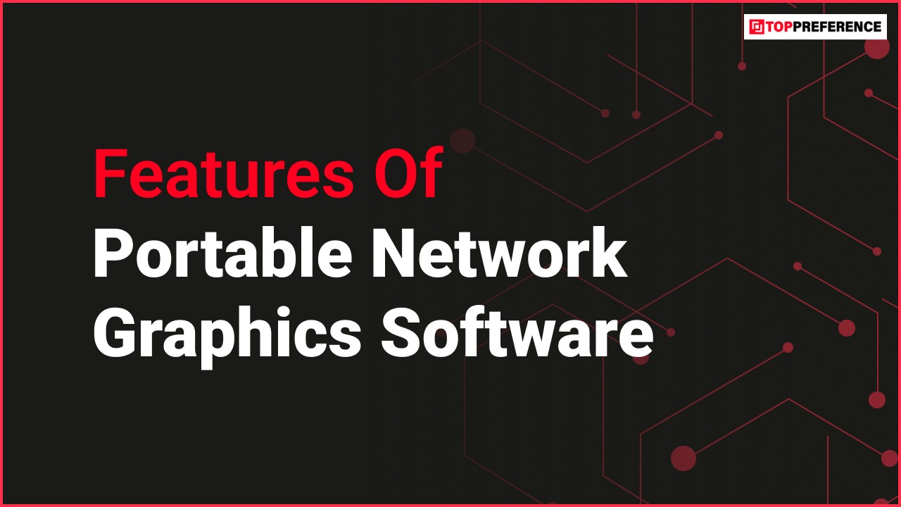features-of-portable-network-graphics-software