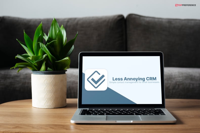 Less Annoying CRM: Everything You Need To Know About It