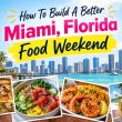 Miami food weekend